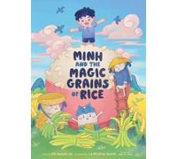 Ðo Hà Lê Quynh Minh and the Magic Grains of Rice (Copertina rigida)