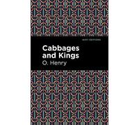 O. Henry Cabbages and Kings (Copertina rigida) Mint Editions