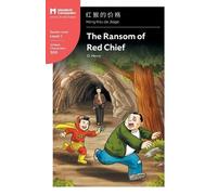 O Henry The Ransom of Red Chief (Tascabile) Mandarin Companion