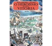 O Heroísmo de uma Vitória