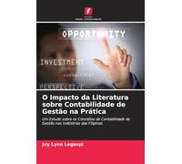 O Impacto da Literatura sobre Contabilidade de Gestão na Prática: Um Estudo sobre os Conceitos de Contabilidade de Gestão nas Indústrias das Filipinas