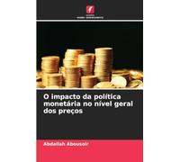O impacto da política monetária no nível geral dos preços