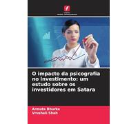 O impacto da psicografia no investimento: um estudo sobre os investidores em Satara