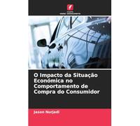 O Impacto da Situação Económica no Comportamento de Compra do Consumidor