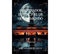 O Imperador Invencível de Outro Mundo