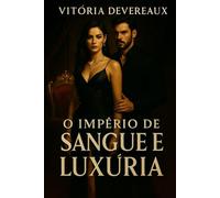 O Império de Sangue e Luxúria