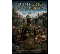 O IMPÉRIO DOS LIBERTOS: A GUERRA DAS CORRENTES