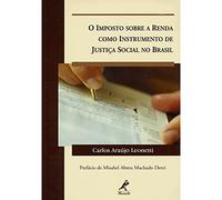 O Imposto Sobre a Renda Como Instrumento de Justiça Social no Brasil