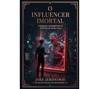 O INFLUENCER IMORTAL: Adaptação Contemporânea de “O Retrato de Dorian Gray"