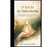 O Início da Sabedoria