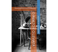 O INSETO E O LEVIATÃ: Poemas da Resistência Interior e do Recomeço