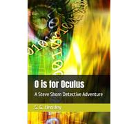 O is for Oculus: A Steve Shorn Detective Adventure