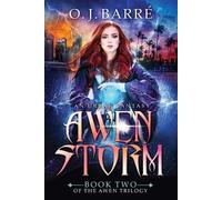 O J Barré Awen Storm (Tascabile) Awen Trilogy