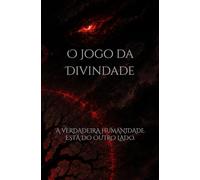 O Jogo da Divindade