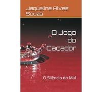 O Jogo do Caçador: O Silêncio do Mal