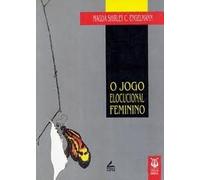 O jogo elocucional feminino (Colec?a?o Orfeu) (Portuguese Edition)