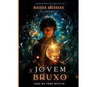 O Jovem Bruxo, Saga do Fogo Místico