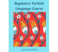 O' Keefe H H Beginners Turkish Language Course (Tascabile)