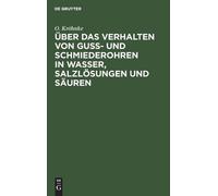 O Kröhnke Über Das Verhalten Von Guß- Und Schmiederohren in W (Copertina rigida)