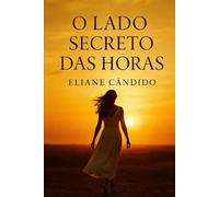 O Lado Secreto das Horas