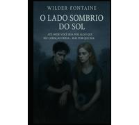 O Lado Sombrio do Sol
