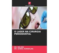 O LASER NA CIRURGIA PERIODONTAL