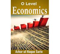 O Level Economics: Theory, Analysis, and Evaluation