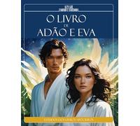 O Livro de Adão e Eva: À Luz da Doutrina Espírita