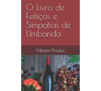 O Livro de Feitiços e Simpatias de Umbanda