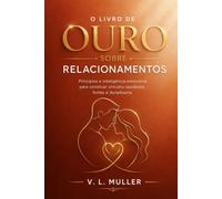 O Livro de Ouro sobre Relacionamentos