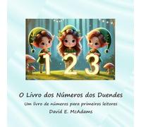 O Livro dos Números dos Duendes: Um livro de números para primeiros leitores