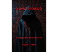 O Livro Proibido: versos que nunca deveriam ser lidos