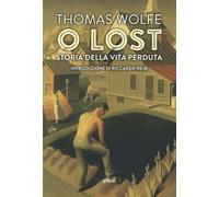 O lost. Storia della vita perduta