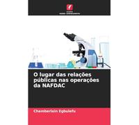 O lugar das relações públicas nas operações da NAFDAC