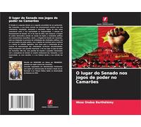 O lugar do Senado nos jogos de poder no Camarões