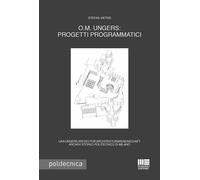 O.M. Ungers: progetti programmatici. Ediz. italiana e tedesca - 2