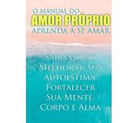 O Manual Do Amor Próprio