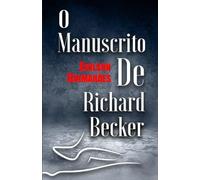 O MANUSCRITO DE RICHARD BECKER