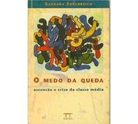 o medo da queda de barbara ehrenreich pela scritta 1994 Ed. 1994