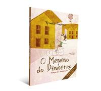 o menino do dinheiro tempo de mudancas 2 ed