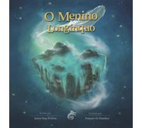 O menino longínquo - [Ali Ribelli Edizioni]