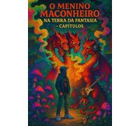 O Menino Maconheiro na Terra da Fantasia