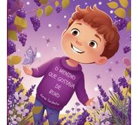 O menino que gostava de Roxo