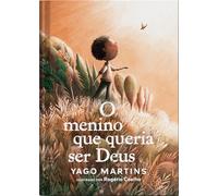 O menino que queria ser Deus