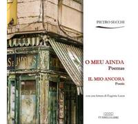 O meu ainda-Il mio ancora. Ediz. bilingue