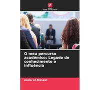 O meu percurso académico: Legado de conhecimento e influência