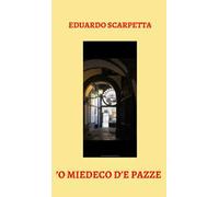 O miedeco de pazze