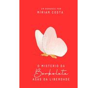 O Mistério da Borboleta: Asas da Liberdade