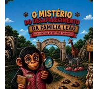 O MISTÉRIO DO DESAPARECIMENTO DA FAMÍLIA LEÁO