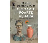 O moarte foarte usoara - Simone de Beauvoir